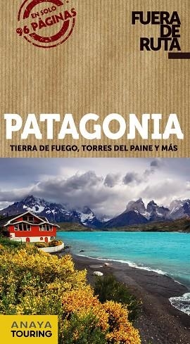 PATAGONIA FUERA DE RUTA | 9788499359472 | PAGELLA ROVEA, GABRIELA