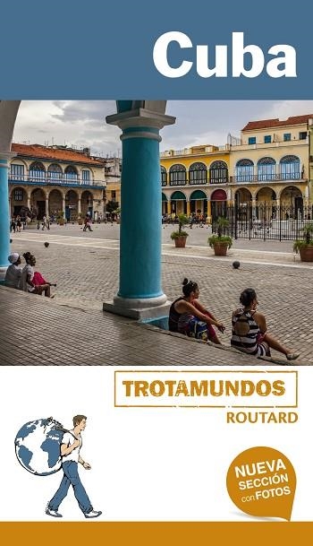 CUBA TROTAMUNDOS | 9788415501763 | GLOAGUEN, PHILIPPE