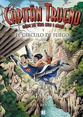 CAPITAN TRUENO Y EL CÍRCULO DE FUEGO | 9788466661409 | GARCÍA REVILLA, JOSÉ IGNACIO