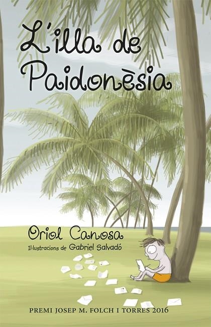 ILLA DE PAIDONÈSIA L' | 9788424660666 | CANOSA, ORIOL