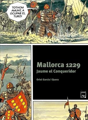 MALLORCA 1229 JAUME EL CONQUERIDOR | 9788421847268 | GARCIA I QUERA, ORIOL