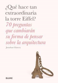 QUÉ HACE TAN EXTRAORDINARIA LA TORRE EIFFEL? | 9788498019759 | RODRÍGUEZ FISCHER, CRISTINA