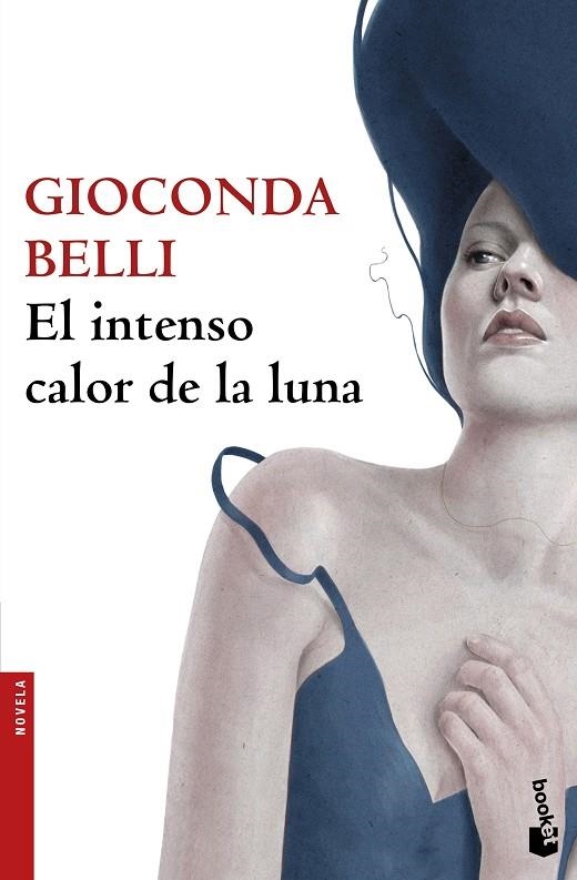 EL INTENSO CALOR DE LA LUNA | 9788432232138 | BELLI, GIOCONDA