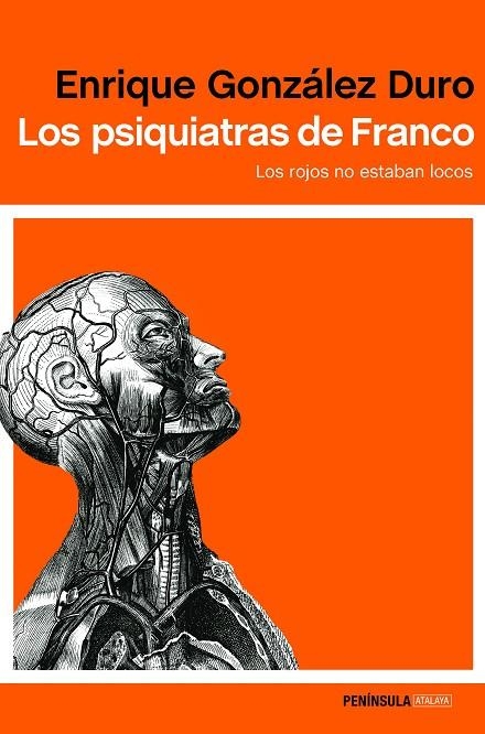 LOS PSIQUIATRAS DE FRANCO | 9788499425788 | GONZÁLEZ DURO, ENRIQUE