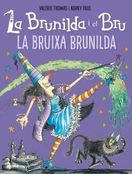 BRUNILDA I BRU. LA BRUIXA BRUNILDA | 9788498019919 | THOMAS, VALERIE / PAUL, KORKY