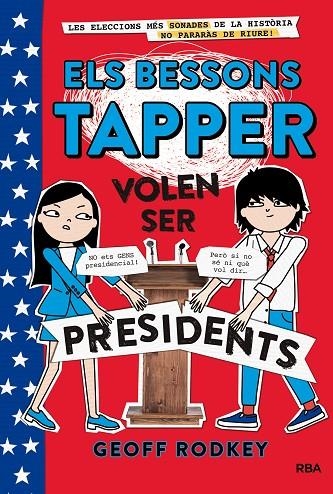 ELS BESSONS TAPPER 3: VOLEN SER PRESIDENTS | 9788427211544 | RODKEY , GEOFF