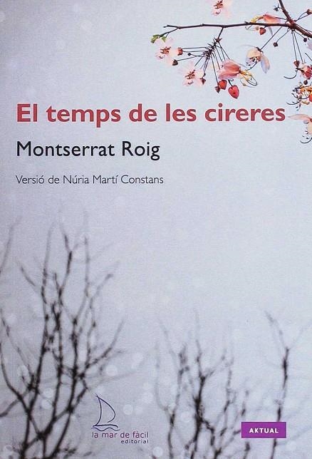 EL TEMPS DE LES CIRERES | 9788494347290 | MARTÍ CONSTANS, NÚRIA