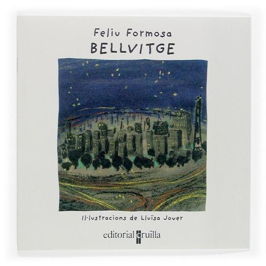 BELLVITGE | 9788466112918 | FORMOSA, FELIU (1934- )