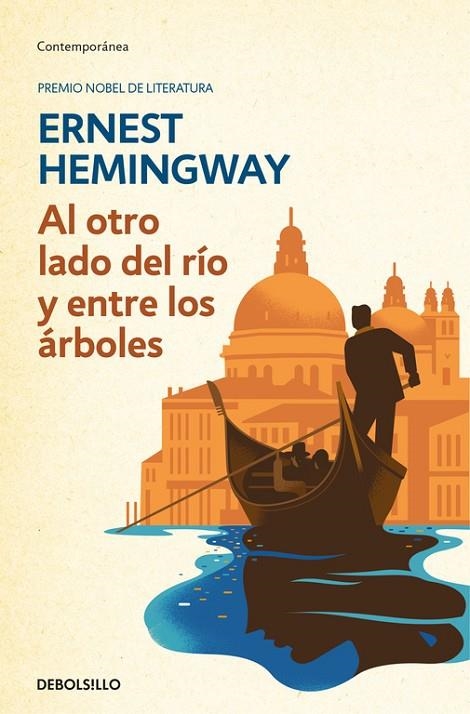 AL OTRO LADO DEL RÍO Y ENTRE LOS ÁRBOLES | 9788466337939 | HEMINGWAY, ERNEST