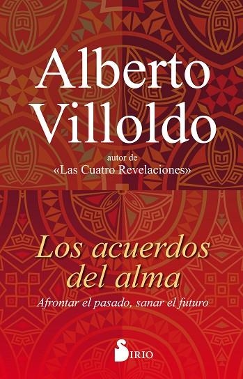 LOS ACUERDOS DEL ALMA | 9788417030049 | VILLOLDO (ARGENTINO), ALBERTO