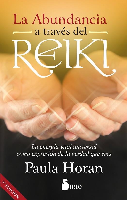 LA ABUNDANCIA A TRAVÉS DEL REIKI | 9788416579785 | HORAN, PAULA