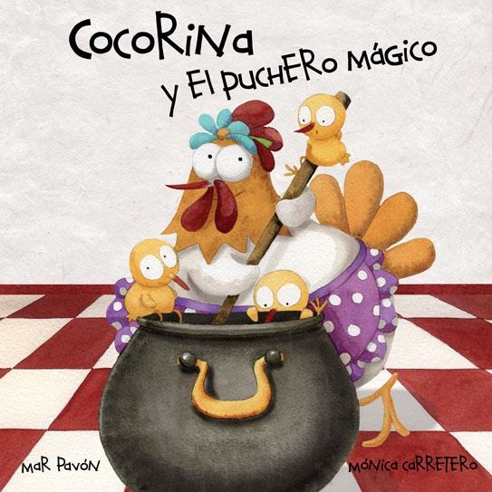 COCORINA Y EL PUCHERO MAGICO | 9788415619345 | PAVON, MAR/CARRETERO, MONICA