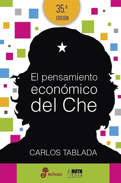 EL PENSAMIENTO ECONOMICO DEL CHE | 9788435068987 | TABLADA CARLOS