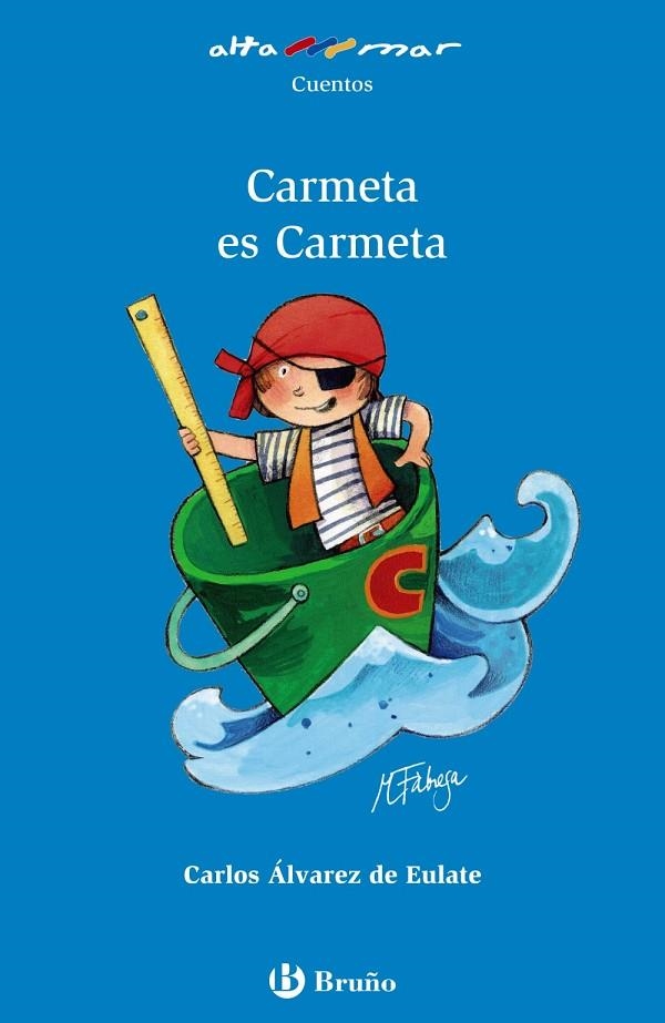 CARMETA ES CARMETA | 9788469620250 | ÁLVAREZ DE EULATE ALBERDI, CARLOS MIGUEL