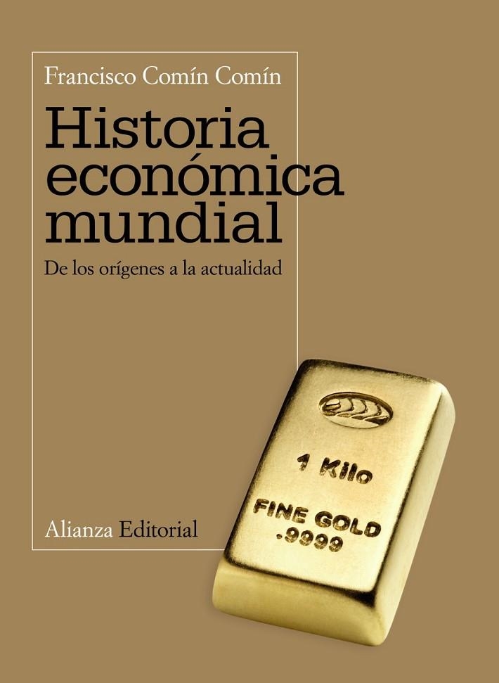 HISTORIA ECONÓMICA MUNDIAL | 9788420654768 | COMÍN COMÍN, FRANCISCO