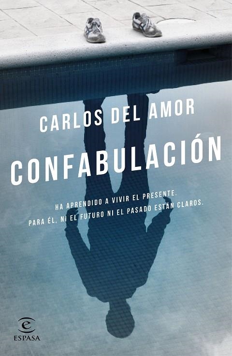 CONFABULACIÓN | 9788467049565 | DEL AMOR, CARLOS