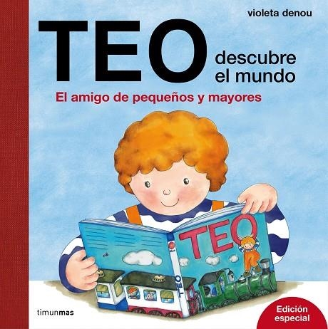 TEO DESCUBRE EL MUNDO. EDICIÓN ESPECIAL | 9788408169222 | DENOU, VIOLETA