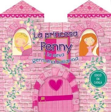 LA PRINCESA PENNY I LA SEVA GERMANA BALLARINA | 9788416648924 | ACKLAND, RACHEL