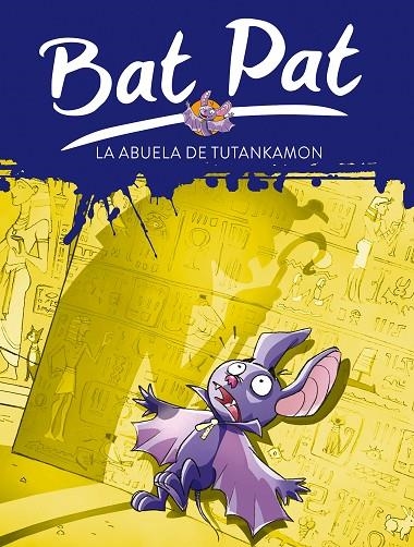 BAT PAT 3. LA ABUELA DE TUTANKAMON | 9788484414407