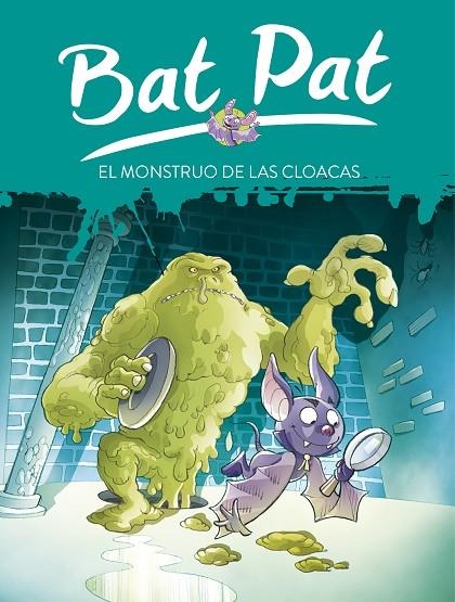 BAT PAT 5, EL MONSTRUO DE LAS CLOACAS | 9788484414810