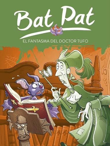 BAT PAT 8 EL FANTASMA DEL DOCTOR TUFO | 9788484415039