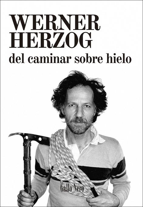 DEL CAMINAR SOBRE HIELO | 9788416529193 | HERZOG, WERNER