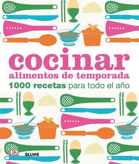 COCINAR ALIMENTOS DE TEMPORADA | 9788416138555 | VARIOS AUTORES