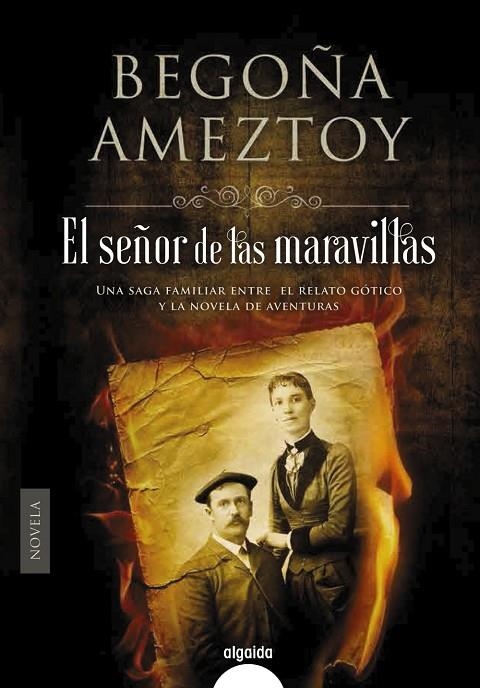 EL SEÑOR DE LAS MARAVILLAS | 9788490677261 | AMEZTOY, BEGOÑA