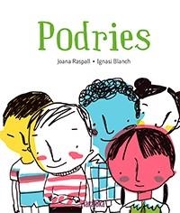 PODRIES (CATALAN) | 9788416003822 | RASPALL JOANA