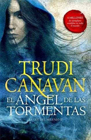 EL ÁNGEL DE LAS TORMENTAS (LA LEY DEL MILENIO 2) | 9788401019319 | CANAVAN, TRUDI