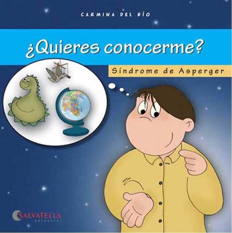 QUIERES CONOCERME? : SINDROME DE ASPERGER | 9788484123682 | RIO GALVE, CARMINA DEL