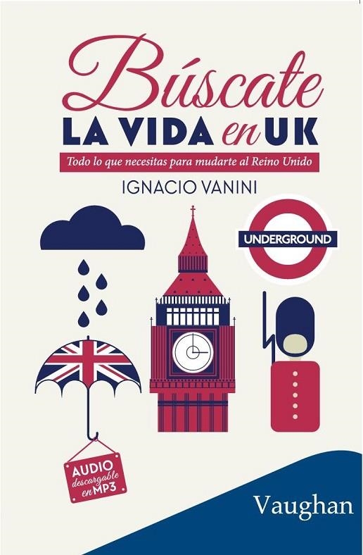 BÚSCATE LA VIDA EN UK | 9788416667093 | VANINI, IGNACIO