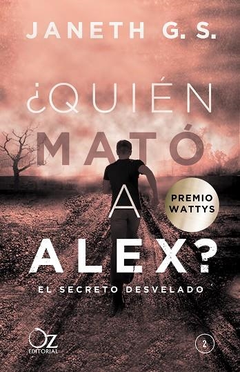 QUIÉN MATÓ A ALEX? EL SECRETO DESVELADO | 9788416224555 | G. S., JANETH