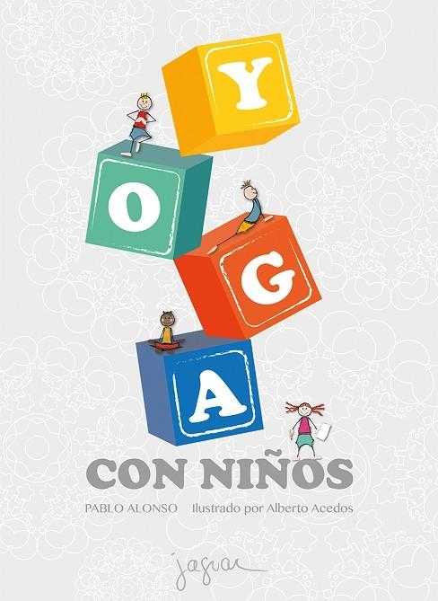 YOGA CON NIÑOS | 9788416434473 | ALONSO, PABLO