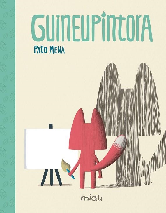 GUINEUPINTORA (CATALAN) | 9788416434718 | MENA PATO