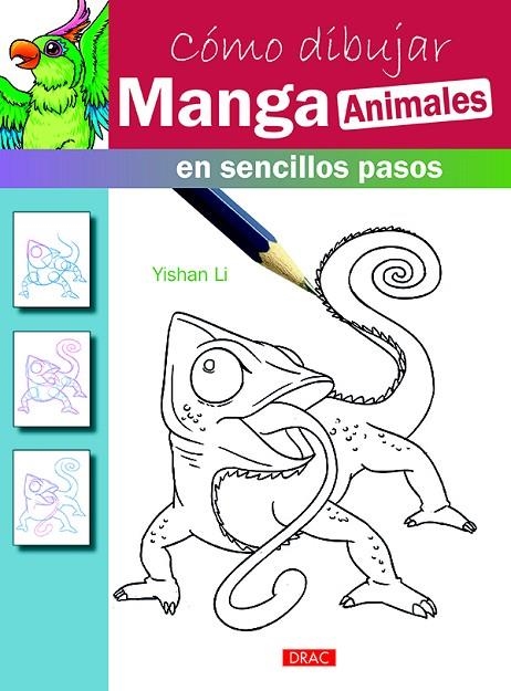 CÓMO DIBUJAR MANGA. ANIMALES | 9788498745504 | LI, YISHAN