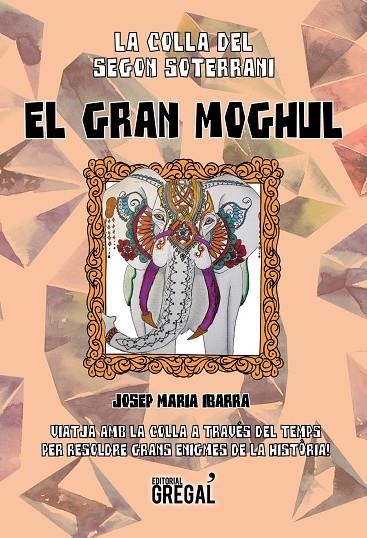 EL GRAN MOGHUL | 9788494675829 | IBARRA CASTILLO, JOSEP MARIA