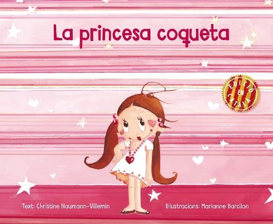 LA PRINCESA COQUETA | 9788491450566 | NAUMANN, CHRISTINE -VILLEMIN