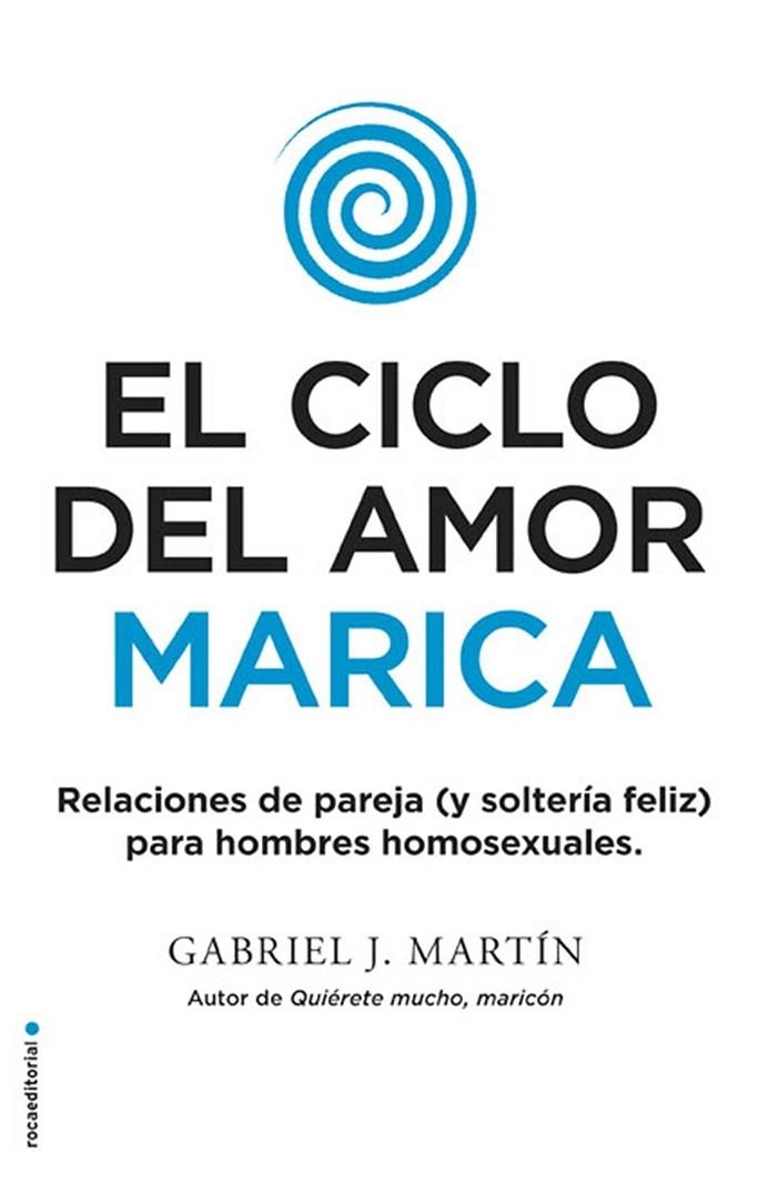 EL CICLO DEL AMOR MARICA | 9788416700615 | MARTÍN, GABRIEL J