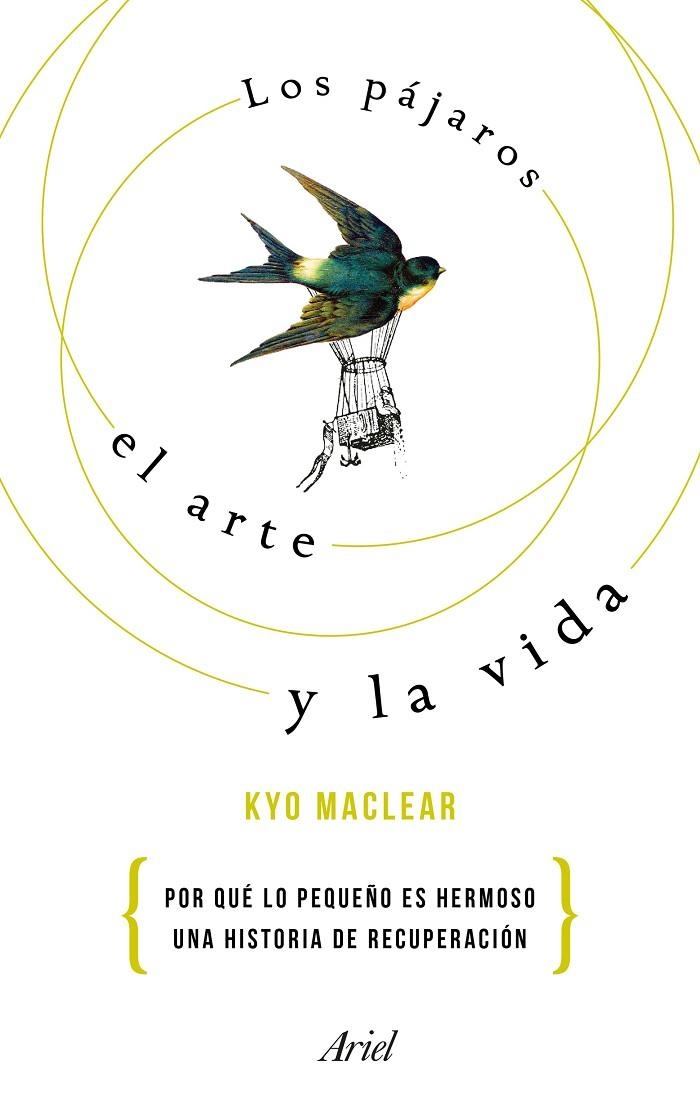 LOS PÁJAROS, EL ARTE Y LA VIDA | 9788434425668 | MACLEAR, KYO