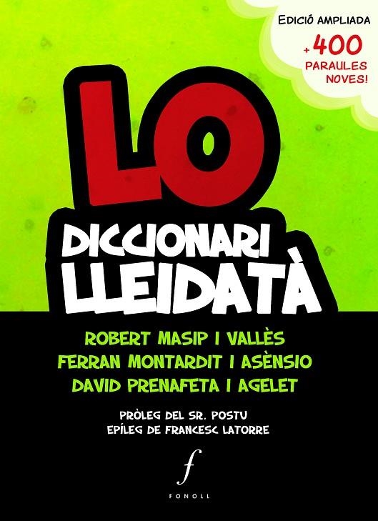 LO DICCIONARI LLEIDATÀ | 9788494644719 | MONTARDIT ASÈNSIO, FERRAN / MASIP, ROBERT / PRENAFETA, DAVID