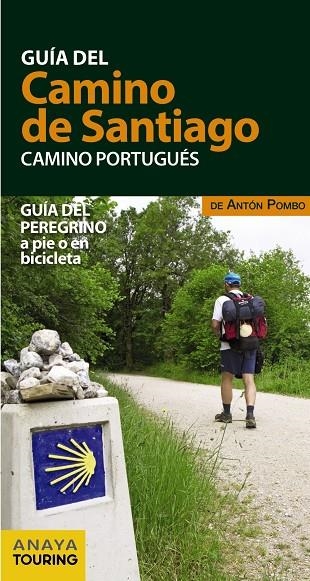 GUÍA DEL CAMINO DE SANTIAGO. CAMINO PORTUGUÉS | 9788499359939 | POMBO RODRÍGUEZ, ANTÓN