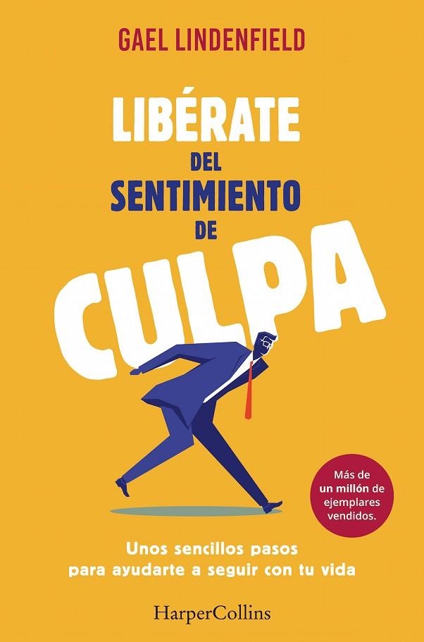 LIBÉRATE DEL SENTIMIENTO DE CULPA | 9788491390596 | LINDENFELD, GAEL