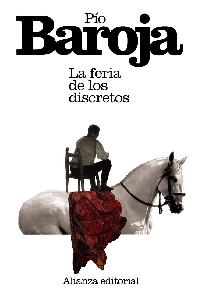 LA FERIA DE LOS DISCRETOS | 9788420674018 | BAROJA, PÍO