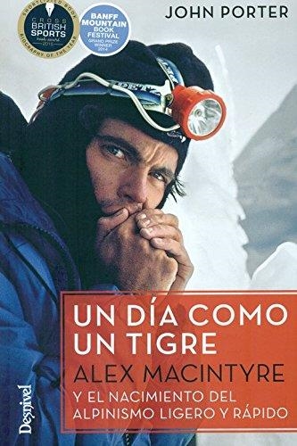 UN DÍA COMO UN TIGRE | 9788498293746 | PORTER, JOHN