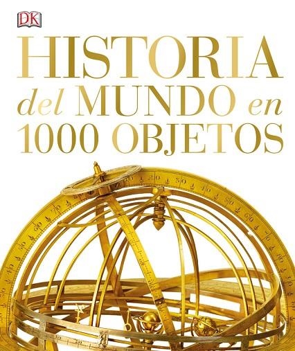 HISTORIA DEL MUNDO EN 1000 OBJETOS | 9780241216644 | VV.AA