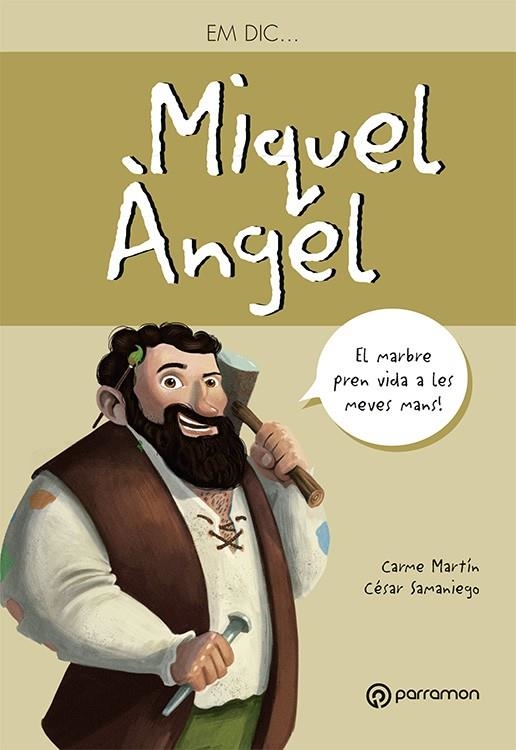 MIGUEL ÀNGEL EM DIC | 9788434210615 | MARTÍN, CARMEN / SAMANIEGO, CÉSAR