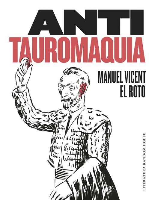 ANTITAUROMAQUIA | 9788439732730 | EL ROTO/MANUEL VICENT