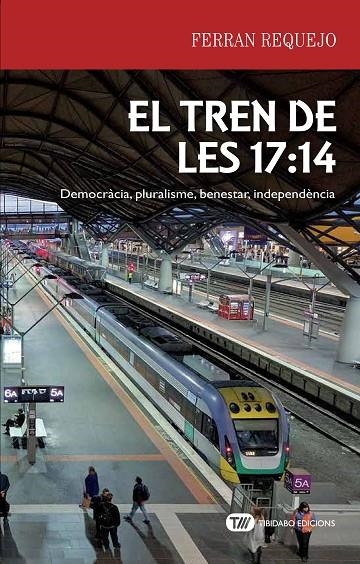 EL TREN DE LES 17:14 | 9788491175599 | REQUEJO COLL, FERRAN