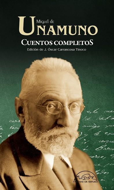 CUENTOS COMPLETOS | 9788483932186 | UNAMUNO, MIGUEL DE